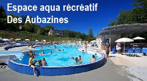 Espace Aqua Recreatif Des Aubazines
